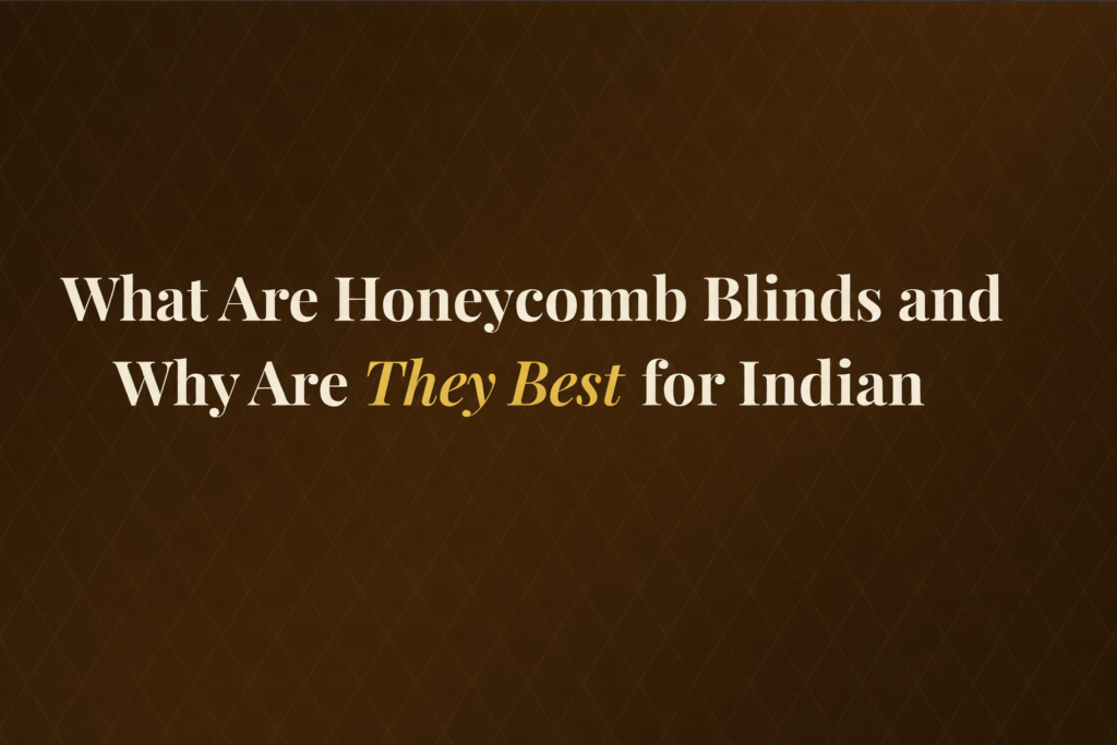 Window blinds in Delhi
